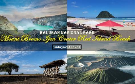 Mount Bromo Ijen Baluran Red Island Tour 4d Indo Java Travel