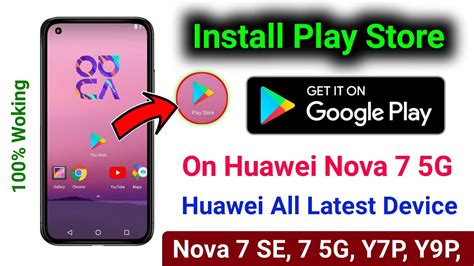 I wnna install play store. How to install Google play store on Huawei Nova SE, 7 5G ...