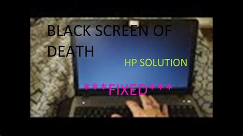 Check spelling or type a new query. Black Screen of Death *Fixed* HP Laptop - YouTube