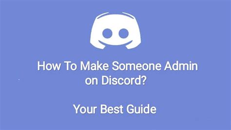 How To Make Someone Admin On Discord Best Guide 2024