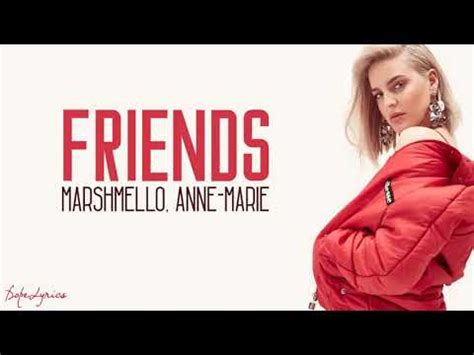 Lt → английский, хинди, персидский → marshmello → friends. Friends - Marshmello ft. Anne Marie (Lyrics) - YouTube