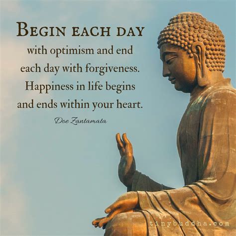 This is one of the best forgiveness quotes that buddha ever said. Begin Each Day with Optimism | buddha life | Buddhist ...