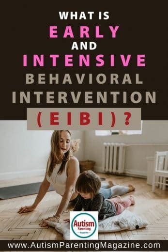 What Is Early And Intensive Behavioral Intervention Eibi Autism