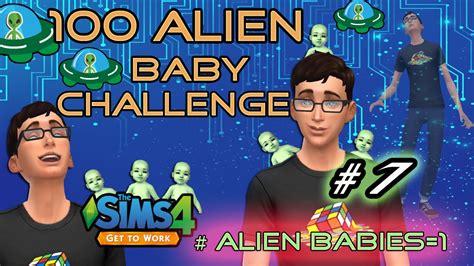 The Sims 4 Get To Work 100 Alien Baby Challenge Pt 7 Alien Baby 1