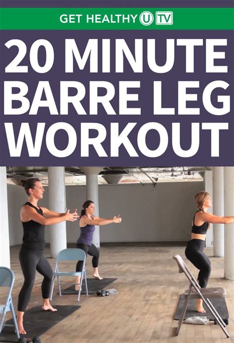 This 20 Minute Barre Legs Workout Will Help Strengthen Your Lower Body Muscles And Provide You