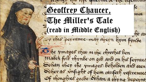 Geoffrey Chaucer The Millers Tale Middle English Youtube