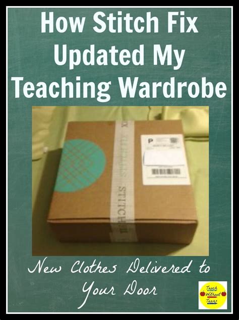 How Stitch Fix Updated My Teaching Wardrobe Teach Without Tears