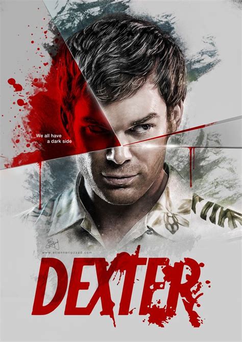 Dexter We All Have A Dark Side On Behance Dexter Morgan Dexter Tv