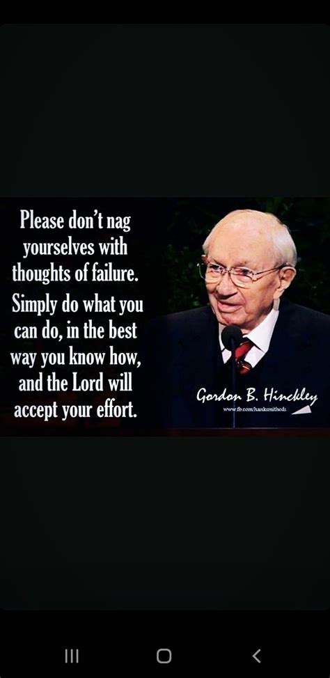 Pres Hinckley Lds Quotes What You Can Do Hinckley