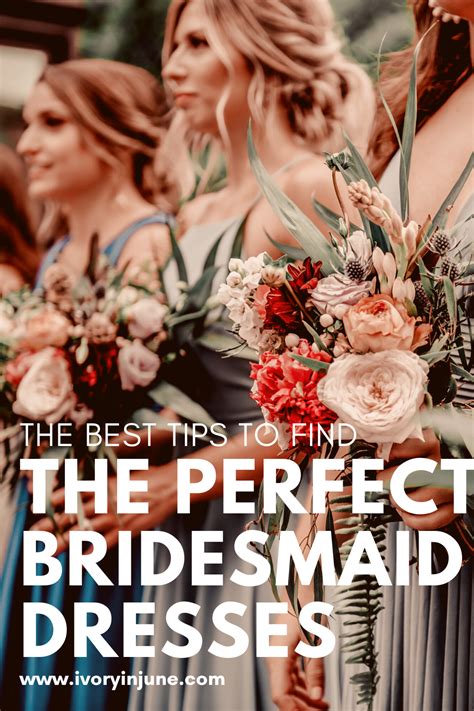 Tips To Find The Perfect Bridesmaids Dresses For Your Wedding Perfect