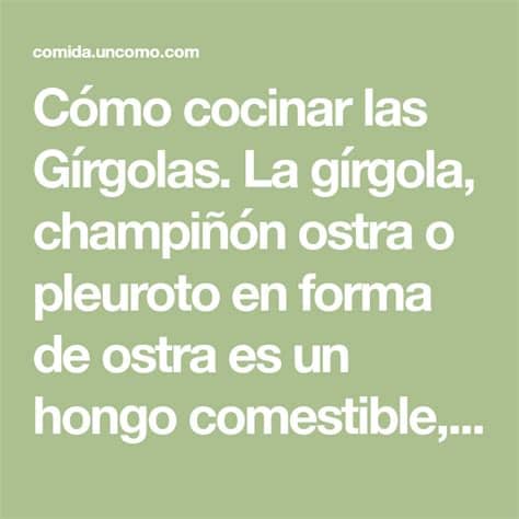 ¿cómo se cocina el cardo? Cómo cocinar las Gírgolas | Receta (con imágenes) | Como ...