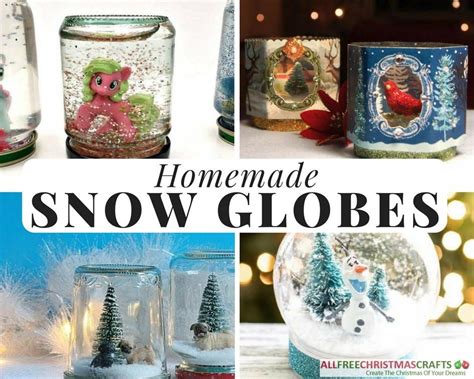 23 Fun And Easy Homemade Snow Globe Ideas Snow Globes Homemade Snow