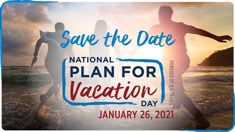 National Plan For Vacation Day U S Travel Association