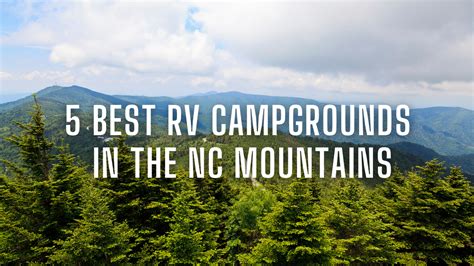 5 Best Rv Campgrounds In Nc Mountains Rv Campgrounds Nc Mountains