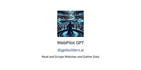 Webpilot Gpt Gpts Author Description Features And Functions Examples And Prompts Gptstore Ai