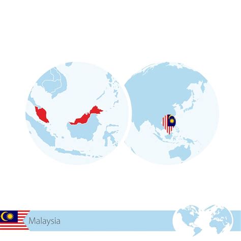 Premium Vector Malaysia On World Globe With Flag And Regional Map Of