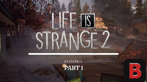Life Is Strange 2 Episode 1 Part 1 Youtube