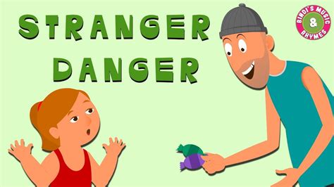 Stranger Danger Child Awareness And Safety Children Nursery Rhymes