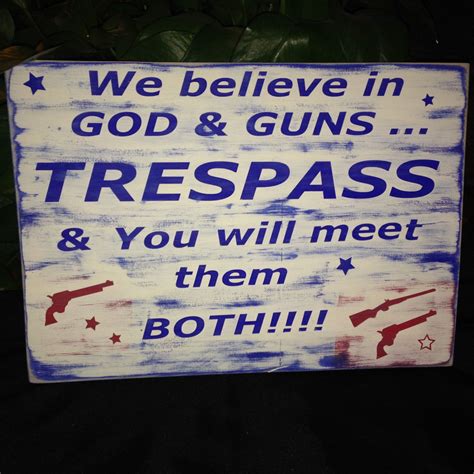 No Trespassing Sign We Believe In God And Guns Trespass And Etsy