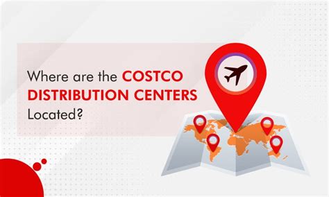 List Of Costco Distribution Centers Locations