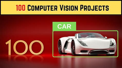 100 Computer Vision Projects For 2023 Youtube