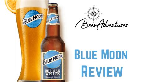 Blue Moon Beer Review Youtube