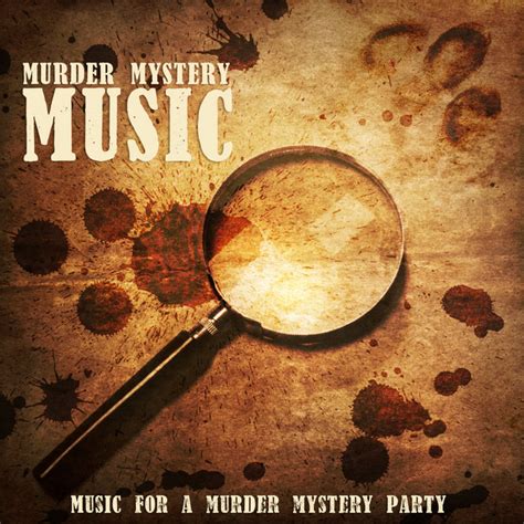 Murder Mystery Music Music For A Murder Mystery Party Compilation