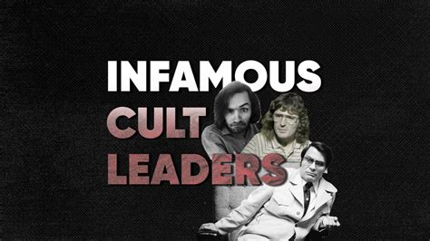 Famous Cult Leaders Charles Manson Jim Jones And More