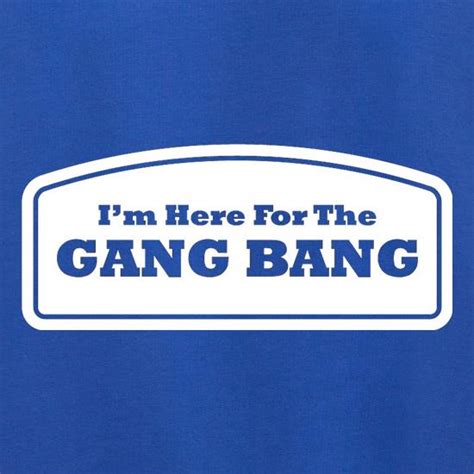 Im Here For The Gang Bang Jumper By Chargrilled