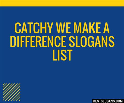 30 Catchy We Make A Difference Slogans List Taglines Phrases And Names
