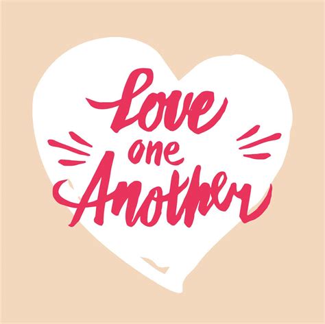 Love One Another Hand Lettered Typography 180872 Vector Art At Vecteezy