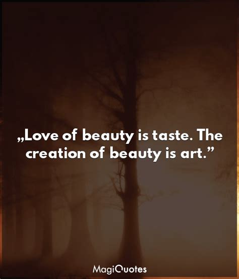 Love Of Beauty Is Taste Ralph Waldo Emerson