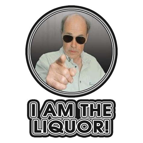 I Am The Liquor Lahey Trailer Park Boys Trailer Park Boys Quotes