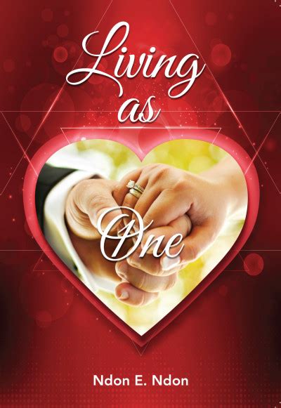 Smashwords Living As One A Book By Ndon Ndon