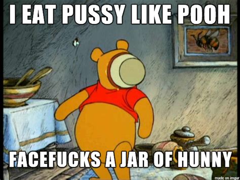 Pooh Eats Hunny Meme On Imgur