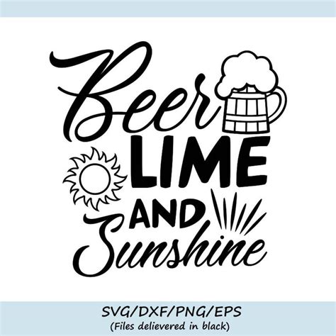 Beer Lime And Sunshine Svg Summer Svg Beach Svg Vacation Etsy