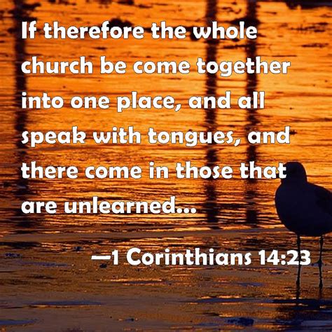 1 Corinthians 1423 If Therefore The Whole Church Be Come Together Into