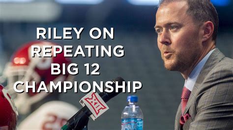 Oklahoma Coach Lincoln Riley On Repeating Big 12 Championship Youtube