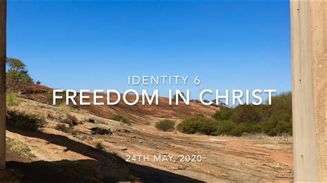 Freedom In Christ Youtube