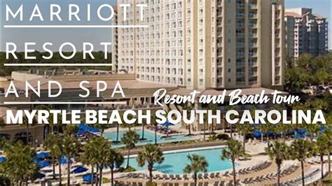 Marriott Myrtle Beach Resort And Spa At Grande Dunes Tour Youtube