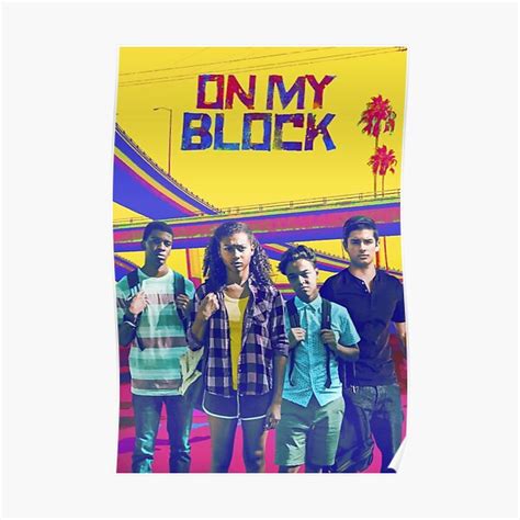 On My Block Posters Redbubble