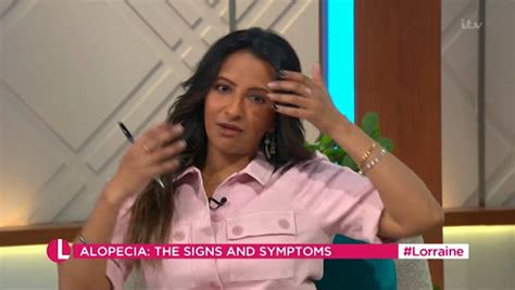 Ranvir Singh Bravely Reveals Hair Loss On Itv Lorraine As She Opens Up About Alopecia
