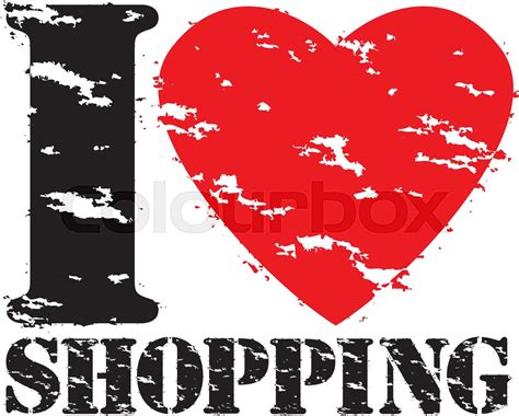 I Love Shopping Grunge Rubber Stamp Vector Illustration Stock Vector