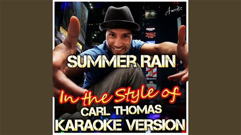 Summer Rain In The Style Of Carl Thomas Karaoke Version Youtube