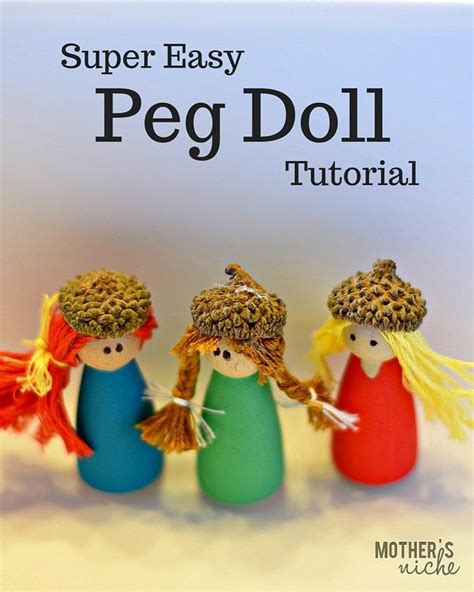 How To Make Peg Dolls Hint Theyre Easy Doll Tutorial Diy Doll