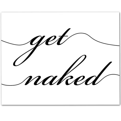 Bathroom Art Get Naked Poster Get Naked Sign Get Naked Get Naked Print