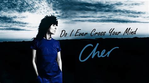 Cher Do I Ever Cross Your Mind 1982 Youtube