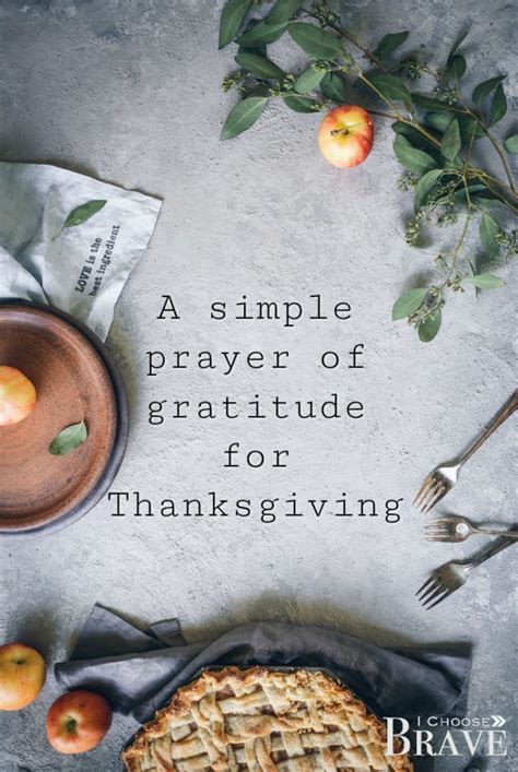 A Simple Prayer Of Gratitude This Thanksgiving I Choose Brave