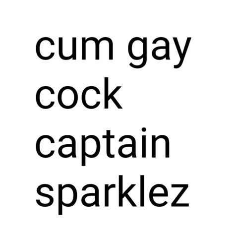 Cum Gay Cock Captain Sparklez Cumgaycockcapta Twitter