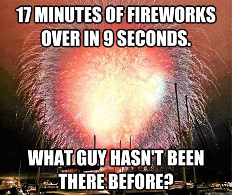 17 Minutes Of Fireworks Over In 9 Seconds What Guy Hasnt Been There